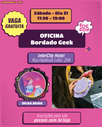 VAGA GRATUITA: Oficina Bordado Geek