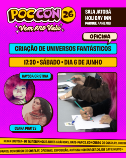 Oficina Poc Con 26 - Criação de universos fantásticos com Raysa Cristina e Clara Prates