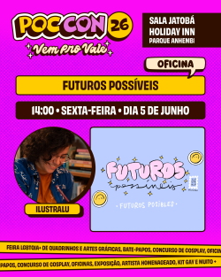 Oficina Poc Con 26 - Futuros Possíveis com Ilustralu