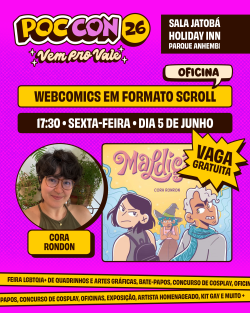 Poc Con 26 - VAGA GRATUITA - Oficina Webcomics em formato scroll com Cora Rondon